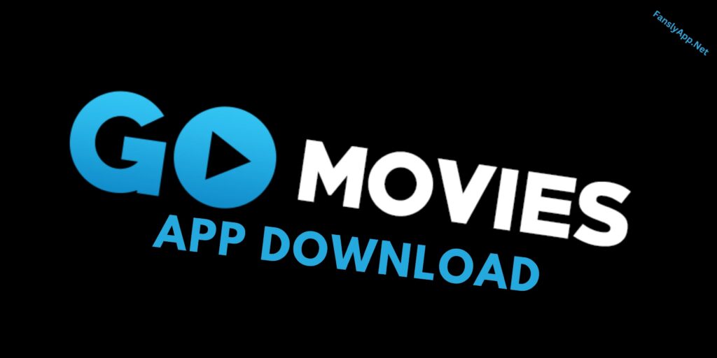 Gomovies App Download