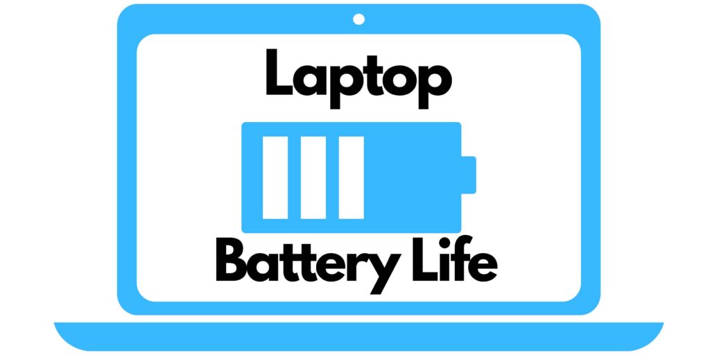 Laptop Battery Life