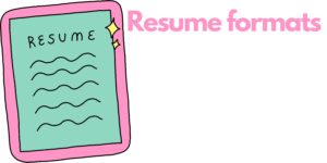 Resume formats