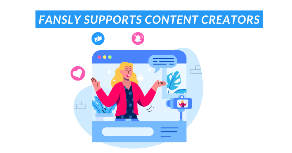 Fansly Supports Content Creators