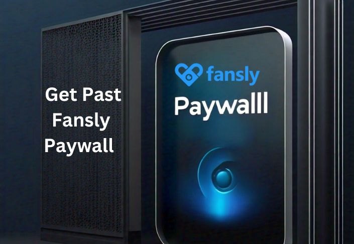 Get Past Fansly Paywall