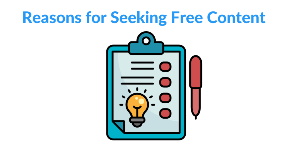 Reasons for Seeking Free Content