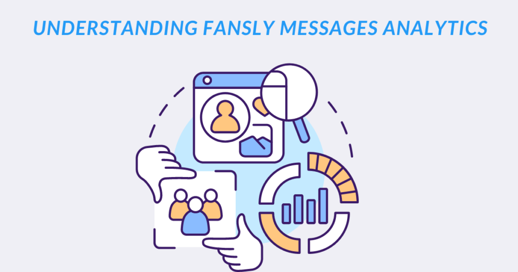 Understanding Fansly Messages Analytics