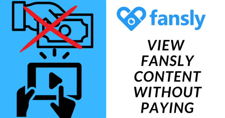 View Fansly Content Without Paying