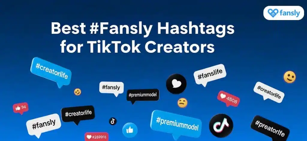 Fansly Hashtags for TikTok Creators