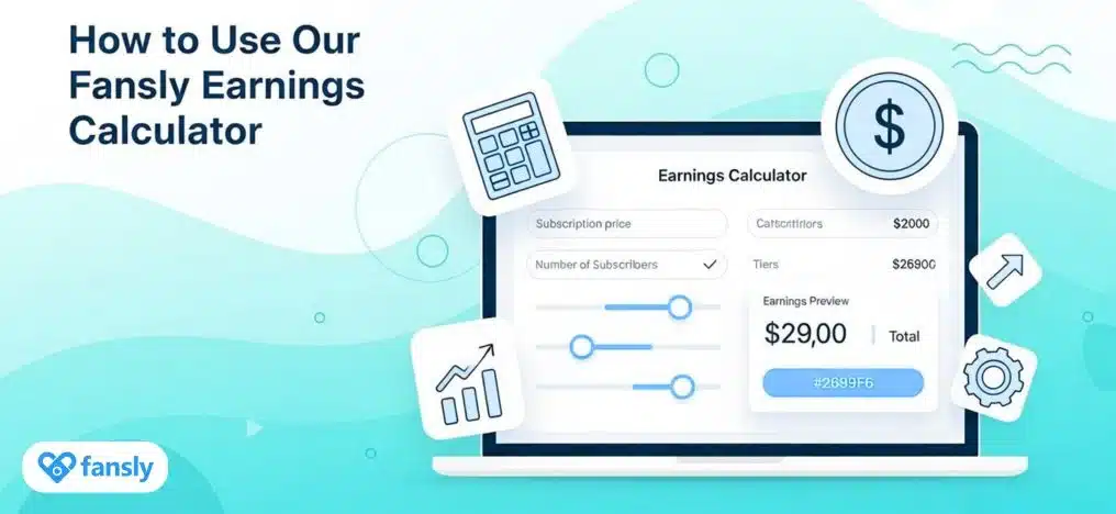 How to Use Our Fansly Earnings Calculator