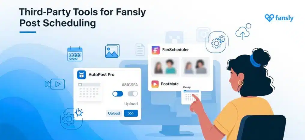Third-Party Tools for Fansly Post Scheduling
