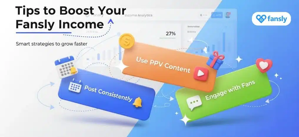 Tips to Boost Your Fansly Income