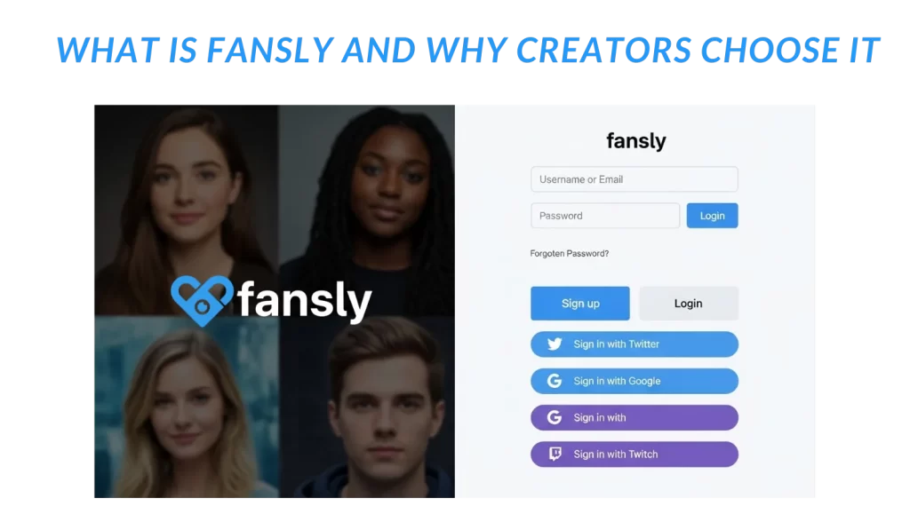 What is Fansly and Why Creators Choose It