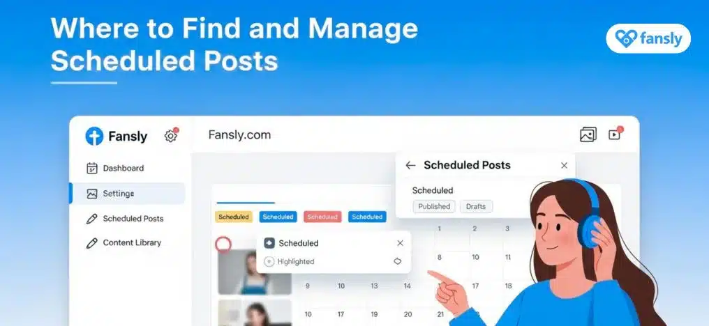 Where to Find and Manage Scheduled Posts